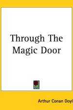 Through The Magic Door af Sir Arthur Conan Doyle