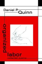 Organized Labor af Daniel P. Quinn