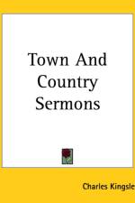 Town And Country Sermons af Charles Kingsley