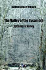 The Valley of the Sycamore af Cynthia Bennett Williams