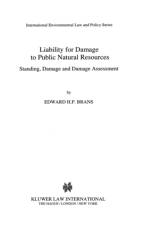 Liability for Damage to Public Natural Resources af Edward H.P. Brans