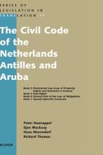 The Civil Code of the Netherlands Antilles and Aruba af Peter P.C. Haanappel
