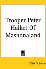 Trooper Peter Halket Of Mashonaland af Olive Schreiner