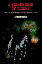A Wilderness of Tigers