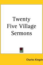 Twenty Five Village Sermons af Charles Kingsley