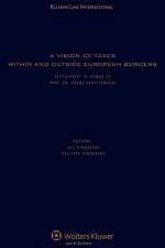 A Vision of Taxes within and outside European Borders af Luc Hinnekens
