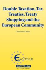 Double Taxation, Tax Treaties, Treaty Shopping and the European Community af Christiana HJI Panayi