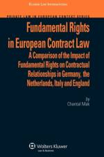 Fundamental Rights in European Contract Law af C. Mak