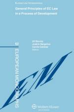 General Principles of EC Law in a Process of Development