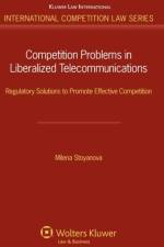 Competition Problems in Liberalized Telecommunications af M Stoyanova