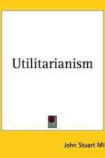 Utilitarianism af John Stuart Mill
