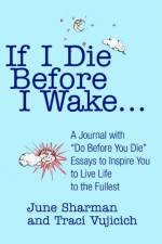 If I Die Before I Wake... af June Sharman