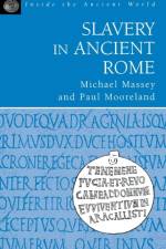 Slavery in Ancient Rome af Michael Massey