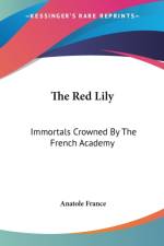 Red Lily af Anatole France