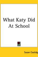 What Katy Did At School af Susan Coolidge