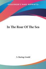 In The Roar Of The Sea af S. Baring-Gould