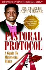 Pastoral Protocol af Charles Agyin-Asare