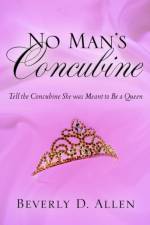 No Man's Concubine af Beverly D Allen