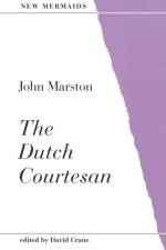 The Dutch Courtesan af John Marston
