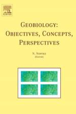 Geobiology: Objectives, Concepts, Perspectives af N. Noffke