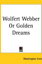 Wolfert Webber Or Golden Dreams af Washington Irving