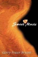 Sweet Music af Gerry Fraser Bryant