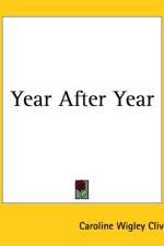 Year After Year af Caroline Wigley Clive