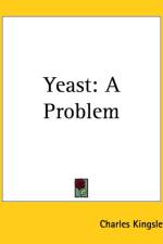 Yeast af Charles Kingsley