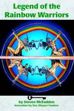Legends of the Rainbow Warriors af Steven McFadden