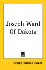 Joseph Ward Of Dakota af George Harrison Durand