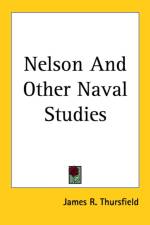 Nelson And Other Naval Studies af James R. Thursfield