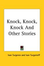 Knock, Knock, Knock And Other Stories af Ivan Turgenieff