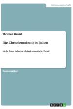 Christdemokratie in Italien af Christian Siewert