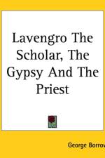 Lavengro The Scholar, The Gypsy And The Priest