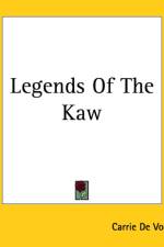 Legends Of The Kaw af Carrie de Voe