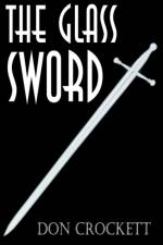 The Glass Sword af Don Crockett
