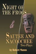 Night of the Frogs & Sautee and Nacoochee af Robert Manns
