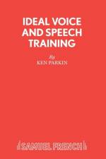 Ideal Voice and Speech Training af Ken Parkin