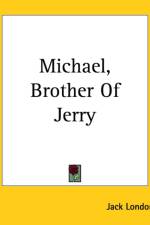 Michael, Brother Of Jerry af Jack London