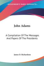 John Adams af James D. Richardson