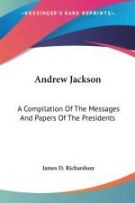 Andrew Jackson af James D. Richardson