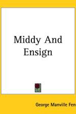 Middy And Ensign af George Manville Fenn