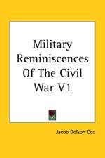 Military Reminiscences Of The Civil War V1 af Jacob Dolson Cox