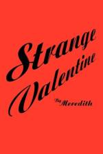 Strange Valentine af Meredith