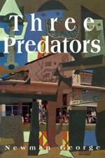 Three Predators af Newman George