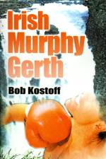 Irish Murphy Gerth af Bob Kostoff