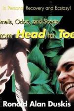 Smells, Odors, and Scents from Head to Toe af Ronald Alan Duskis