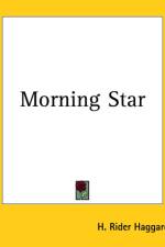 Morning Star af H. Rider Haggard