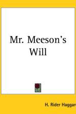Mr. Meeson's Will af H. Rider Haggard