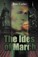 The Ides of March af Ron Cutler